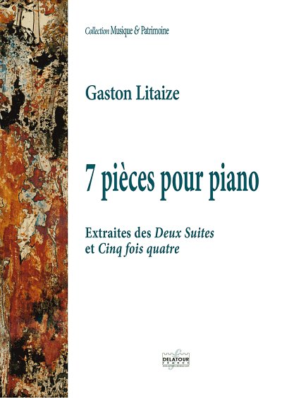 LITAIZE Gaston: 7 Stücke für Klavier