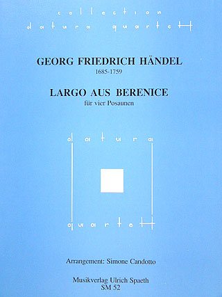 G.F. Haendel: Largo (Berenice) Datura Quartett