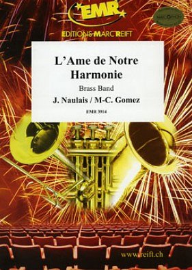 J. Naulais: L'Ame de Notre Harmonie, Brassb