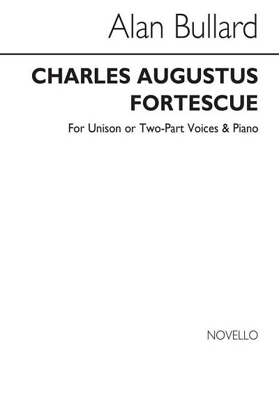A. Bullard: Charles Augustus Fortescue