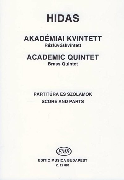 F. Hidas: Akademische Quintett, 5Blech (Pa+St)
