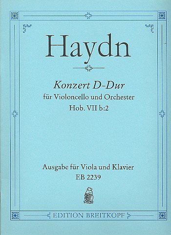 J. Haydn: Violoncellokonzert D-dur Hob VIIB: 2