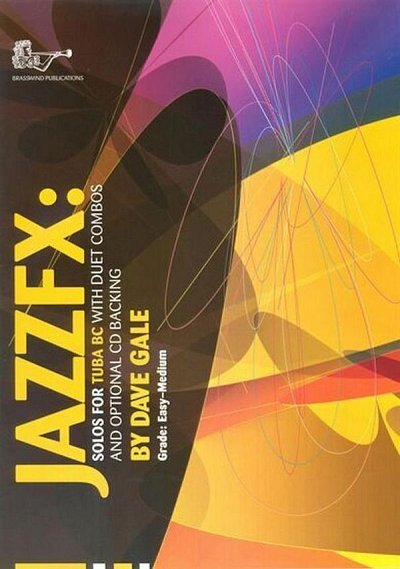 D. Gale: JazzFX For Tuba Bass Clef, Tb (Bu+CD)