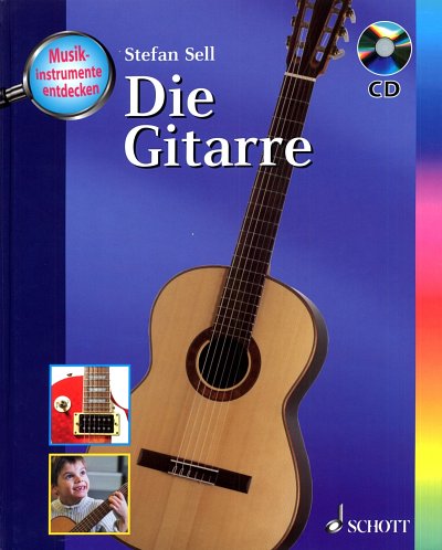 S. Sell: Die Gitarre, Git (Bu+CD)