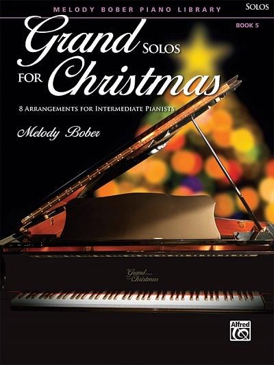M. Bober: Grand Solos for Christmas 5, Klav