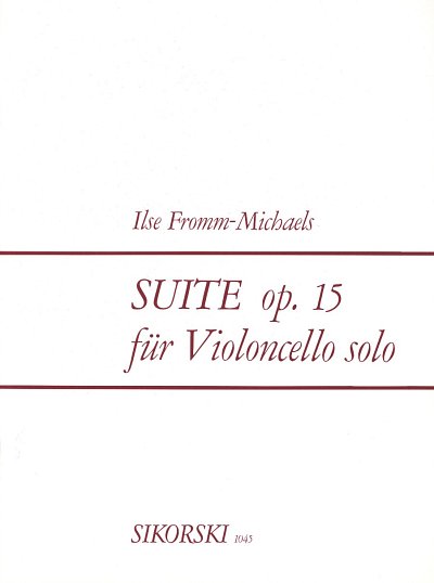 Fromm Michaels Ilse: Suite Op 15