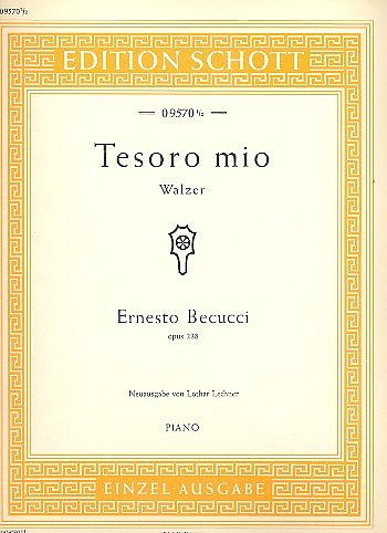 E. Becucci: Tesoro mio D-Dur op. 228