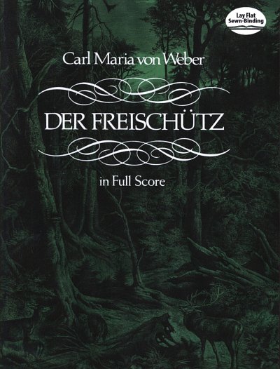 C.M. von Weber: Der Freischütz, GsGchOrch (Part.)