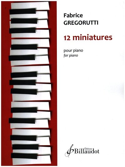 F. Gregorutti: 12 Miniatures, Klav