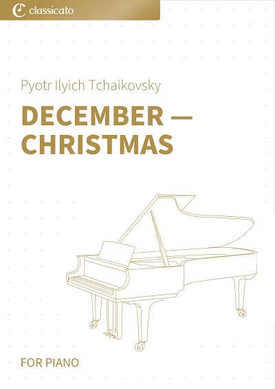 P.I. Tsjaikovski et al.: December — Christmas
