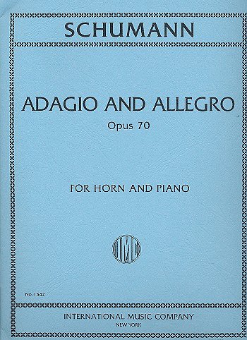R. Schumann: Adagio & Allegro, Op. 70, HrnKlav (KlavpaSt)