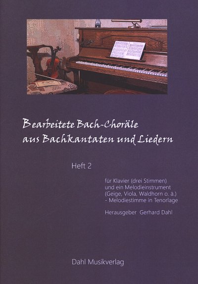 J.S. Bach: Bearbeitete Bach-Choräle aus Ba, MelCKlav (Pa+St)