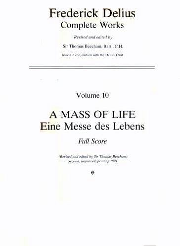 F. Delius: Eine Messe des Lebens (Part.)
