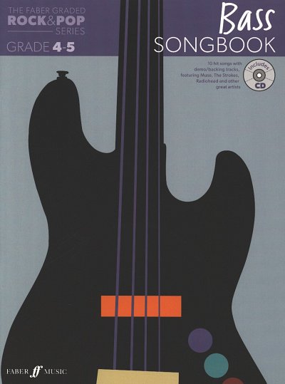 Various: Faber Graded Rock & Pop Series, The: Bass Songbook Grade 4-5 (with CD)