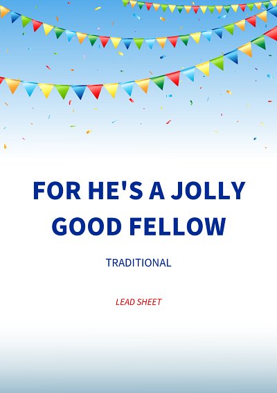 (Traditional) et al.: For he's a jolly good fellow