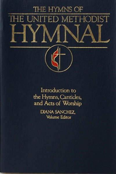 The Hymns Of The United Methodist Hymnal