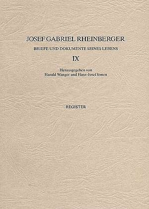 J. Rheinberger: Briefe und Dokumente seines Lebens IX (Bu)