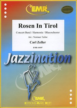 C. Zeller: Rosen In Tirol, Blaso