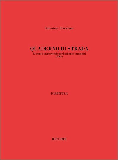 S. Sciarrino: Quaderno di strada, GesbrOrch (Part.)