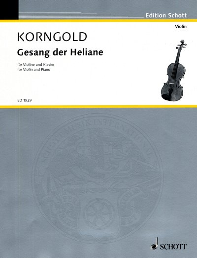 E.W. Korngold: Gesang der Heliane op. 20, VlKlav (KlavpaSt)