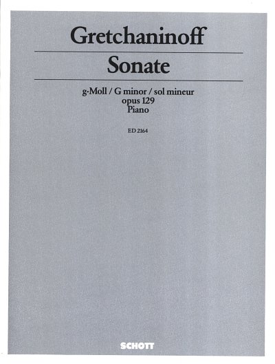A. Gretschaninow: Sonate g-Moll op. 129 , Klav