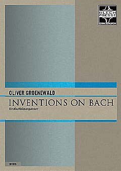 O. Groenewald: Inventions on Bach, 5Blech (Pa+St)
