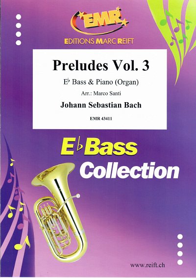 J.S. Bach: Preludes Vol. 3, TbEsKlv/Org