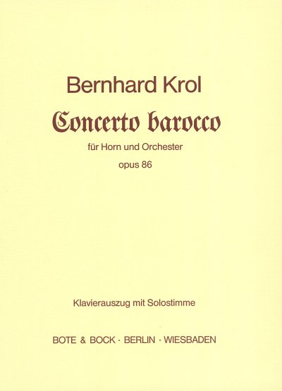 B. Krol: Concerto Barocco Op 86 - Hrn Orch