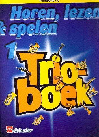J. de Haan: Horen, lezen & spelen 1 - Trioboe, 3Pos (SpPart)