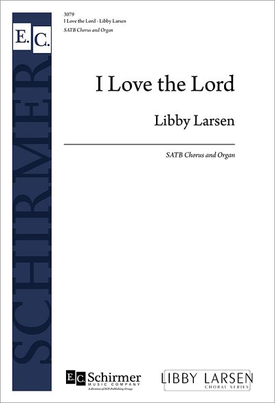 L. Larsen: I Love the Lord, GchOrg (Chpa)