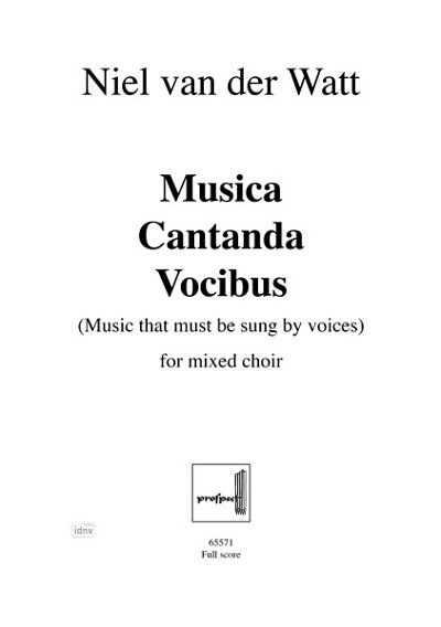 N. van der Watt: Musica Cantanda Vocibus