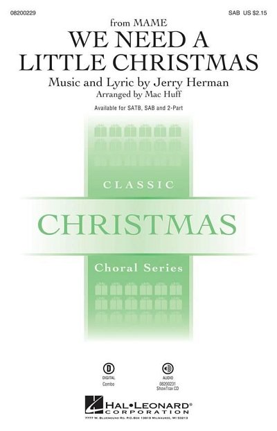 J. Herman: We Need a Little Christmas. SAB