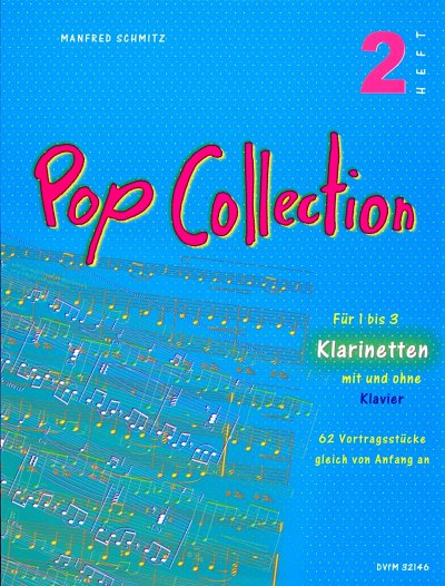 M. Schmitz: Pop Collection 2, 1-3KlarKlv (KlaPa+St)