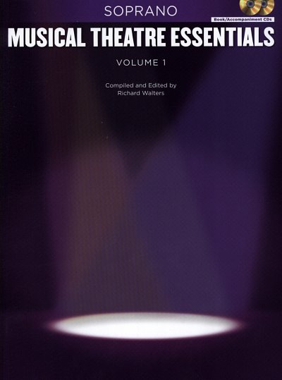 R. Walters: Musical Theatre Essentials: Soprano - Vol.1