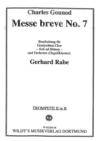 C. Gounod: Messe Breve 7 C-Dur, GchOrch (Trp2)