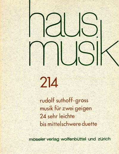 R. Suthoff-Gross: Musik Fuer 2 Geigen - 24 Sehr Hausmusik 21