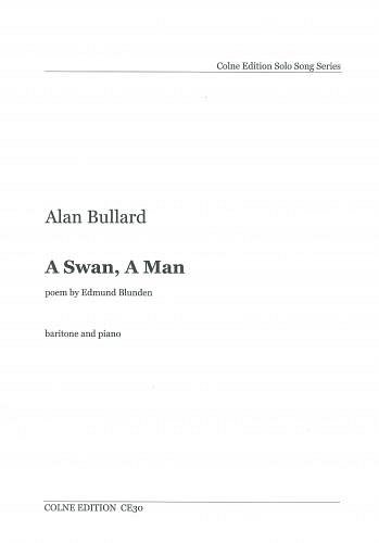 A. Bullard: A Swan A Man