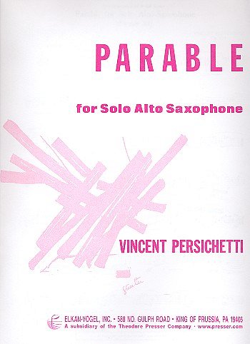 V. Persichetti: Parable for Alto Saxophone, Asax