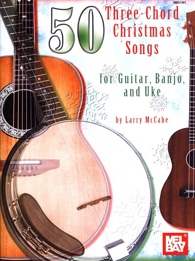 L. McCabe: 50 Three-Chord Christmas Songs For Guitar, Git