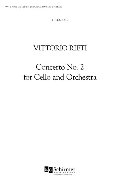 V. Rieti: Concerto No. 2 for Cello and Orchestra