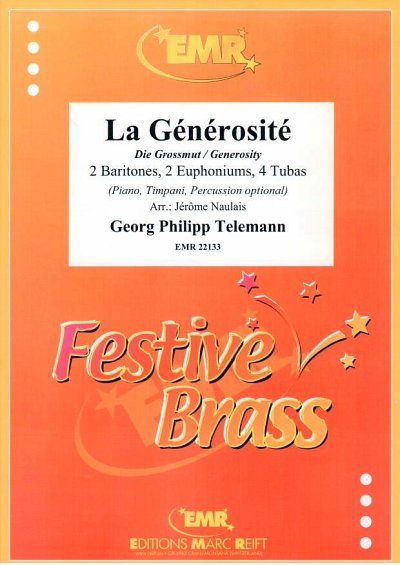 G.P. Telemann: La Générosité, 2Bar4Euph4Tb