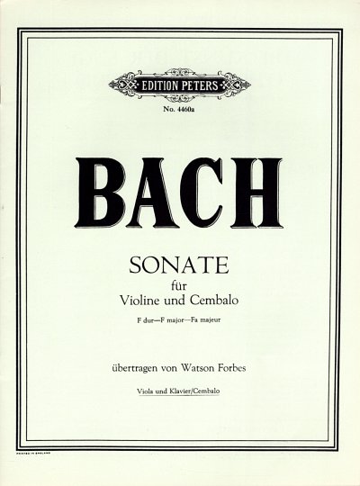 J.S. Bach: Sonate fuer Violine und Cembalo - BWV 1022 Fassun