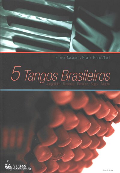 E. Nazareth: 5 Tangos Brasileiros