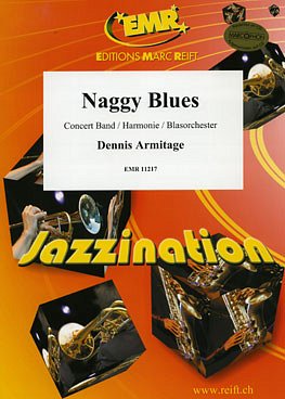 D. Armitage: Naggy Blues, Blaso