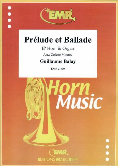 G. Balay: Prélude et Ballade, HrnOrg (OrpaSt)