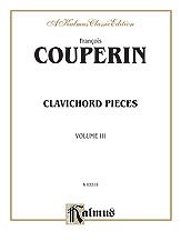 F. Couperin et al.: Couperin: Clavichord Pieces (Volume III)
