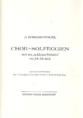 Rosenstengel Alabrecht: Chor Solfeggien Nach Bach 12 Kleine 