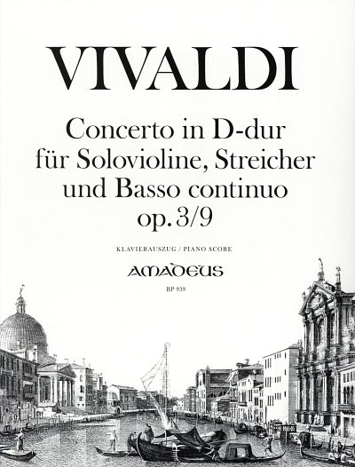 A. Vivaldi: Concerto D-Dur op.3,9 fuer Violin, VlKlav (KA+St