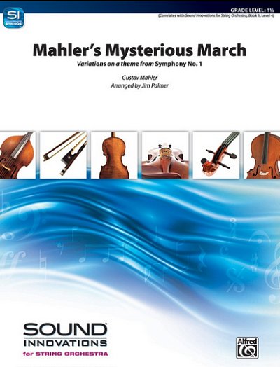 G. Mahler: Mahlers Mysterious March, Justro (Pa+St)