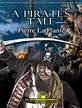 P. La Plante: A Pirate's Tale